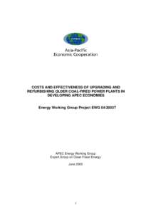 Costs and Effectiveness of Upgrading and Refurbishing Older Coal-Fired Power Plants in Developing APEC Economies