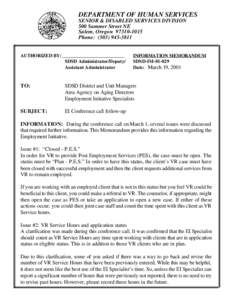 DEPARTMENT OF HUMAN SERVICES SENIOR & DISABLED SERVICES DIVISION 500 Summer Street NE Salem, Oregon[removed]Phone: ([removed]