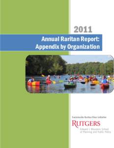 2011 Annual Raritan Report: Appendix by Organization Sustainable Raritan River Initiative