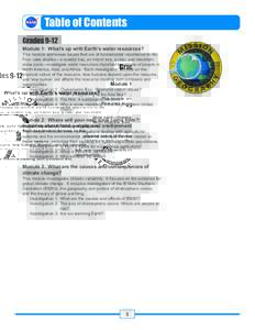 Table of Contents Grades 9-12 Module 1: What’s up with Earth’s water resources? This module addresses issues that are of fundamental importance to life. Four case studies—a coastal bay, an inland sea, a river, and 