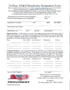 24-Hour AD&D Beneficiary Designation Form Please complete this fOlm and return it via email: [removed], fax: [removed], or mail: IAAIInsurance, 2111 BaldwinAvenue, Suite203, Crofton, MD[removed]This 