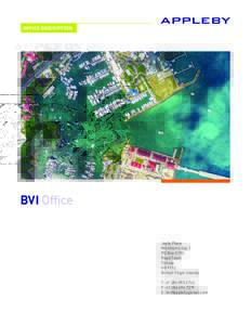 OFFICE DESCRIPTION  BVI Office Jayla Place Wickhams Cay 1