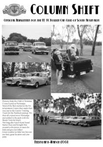Column Shift Official Newsletter for the FE-FC Holden Car Club of South Australia Pictures from the Club‘s Christmas Cruise/Lunch at Nuriootpa. Most of the fleet started at the Entertainment Centre then made their