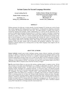 Interservice/Industry Training, Simulation, and Education Conference (I/ITSEC[removed]Serious Games for Second Language Retention Jeremy Ludwig, Dan Fu Stottler Henke Associates, Inc. San Mateo, CA