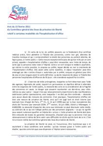 _________________________________________________________  Avis du 15 février 2011 du Contrôleur général des lieux de privation de liberté relatif à certaines modalités de l’hospitalisation d’office __________