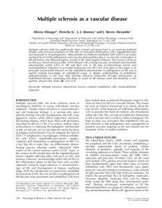 Multiple sclerosis as a vascular disease Alireza Minagar*, Wenche Jy{, J. J. Jimenez{ and J. Steven Alexander{