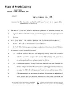 State of South Dakota EIGHTIETH LEGISLATIVE ASSEMBLY, 2005 400L0371  SENATE BILL NO.