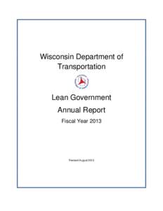 Wisconsin Department of Transportation Lean Government Annual Report Fiscal Year 2013