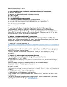 Robofest e-Newsletter, Last Chance for Open Competition Registration for World Championship (2) Wanted: Volunteers (3) Seminar on Robotics Simulator hosted by Robofest (4) Coach Awards (5) Summer Camps