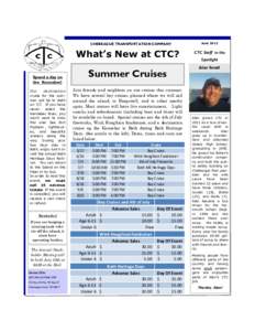 CHEBEAGUE TRANSPORTATION COMPANY  What’s New at CTC? Spend a day on the Kennebec! O ur