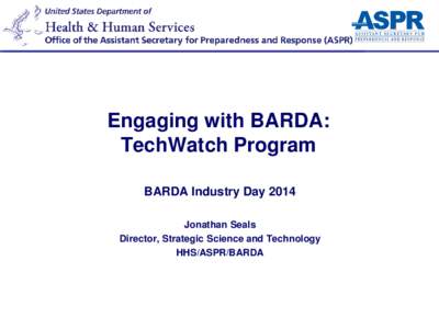 Engaging with BARDA: TechWatch Program