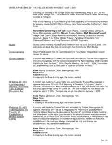 REGULAR MEETING OF THE VILLAGE BOARD MINUTES: MAY 5, 2014 The Regular Meeting of the Village Board was held Monday, May 5, 2014, at the New Baden Village Hall, 1 East Hanover Street. President Picard called the meeting t