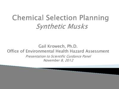 Chemical Selection Planning - Synthetic Musks
