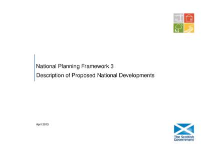 National Planning Framework 3 Description of Proposed National Developments April 2013  National Developments - Elements