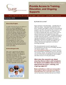 CLASP’s Charting Progress for Babies in Child Care project highlights state policies that support the healthy growth and development of infants and toddlers in child care settings, and provides online resources to help