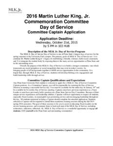 2016 Martin Luther King, Jr. Commemoration Committee Day of Service Committee Captain Application Application Deadline: Wednesday, October 21st, 2015