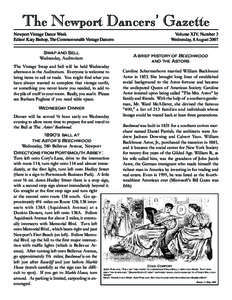 The Newport Dancers’ Gazette Newport Vintage Dance Week Editor: Katy Bishop, The Commonwealth Vintage Dancers Swap and Sell Wednesday, Auditorium The Vintage Swap and Sell will be held Wednesday