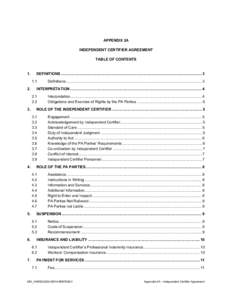 APPENDIX 2A INDEPENDENT CERTIFIER AGREEMENT TABLE OF CONTENTS 1.