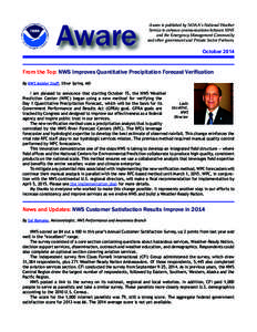 Aware  Aware is published by NOAA’s National Weather Service to enhance communications between NWS and the Emergency Management Community and other government and Private Sector Partners.