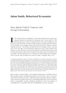 Journal of Economic Perspectives—Volume 19, Number 3—Summer 2005—Pages 131–145  Adam Smith, Behavioral Economist Nava Ashraf, Colin F. Camerer and George Loewenstein