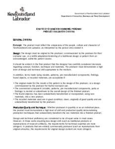 Government of Newfoundland and Labrador Department of Innovation, Business and Rural Development CRAFTS OF CHARACTER BRANDING PROGRAM PRODUCT EVALUATION CRITERIA