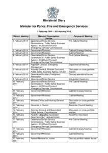 Ministerial Diary Minister for Police, Fire and Emergency Services 1 February 2014 – 28 February 2014 Date of Meeting 3 February 2014