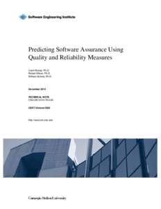 Predicting Software Assurance Using Quality and Reliability Measures