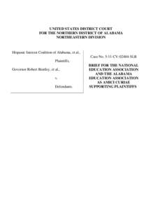 UNITED STATES DISTRICT COURT FOR THE NORTHERN DISTRICT OF ALABAMA NORTHEASTERN DIVISION Hispanic Interest Coalition of Alabama, et al., Case No. 5:11-CV[removed]SLB