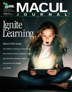 A Publication of the Michigan Association for Computer Users in Learning SPRING 2014