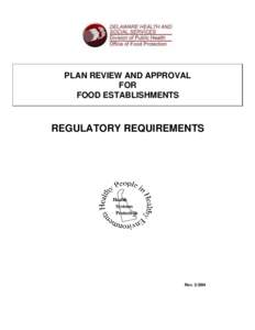 PLAN REVIEW AND APPROVAL FOR FOOD ESTABLISHMENTS REGULATORY REQUIREMENTS