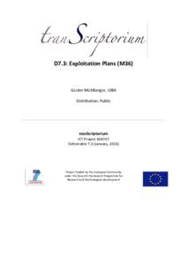 D7.3: Exploitation Plans (M36)  Günter Mühlberger, UIBK Distribution: Public  tranScriptorium