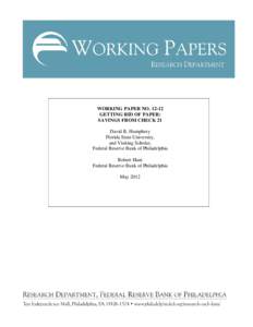 WORKING PAPER NO[removed]GETTING RID OF PAPER: SAVINGS FROM CHECK 21 David B. Humphrey Florida State University, and Visiting Scholar,