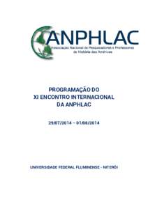 PROGRAMAÇÃO DO XI ENCONTRO INTERNACIONAL DA ANPHLAC – UNIVERSIDADE FEDERAL FLUMINENSE - NITERÓI