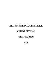 ALGEMENE PLAATSELIJKE VERORDENING TERNEUZEN 2009  APV Terneuzen 2009