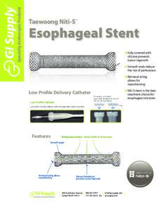 Specialty Endoscopic Products  Taewoong Niti-S ™