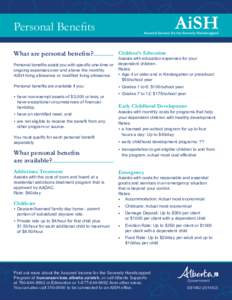 Personal Benefits What are personal benefits? Children’s Education  Personal benefits assist you with specific one-time or