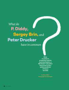 What do  P. Diddy, Sergey Brin, and Peter Drucker have in common