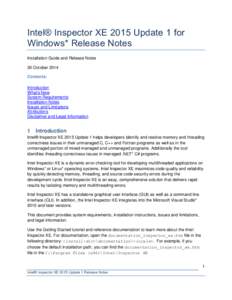 Intel® Inspector XE 2015 Update 1 for Windows* Release Notes Installation Guide and Release Notes 30 October 2014 Contents: Introduction