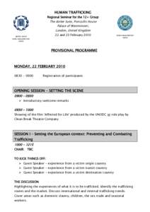 HUMAN TRAFFICKING  Regional Seminar for the 12+ Group The Attlee Suite, Portcullis House Palace of Westminster,