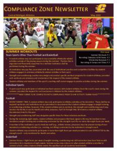 Compliance Zone Newsletter Central Michigan Athletics MaySUMMER WORKOUTS