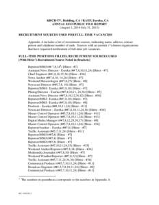 KRCR-TV, Redding, CA / KAEF, Eureka, CA ANNUAL EEO PUBLIC FILE REPORT (August 1, 2014-July 31, 2015) RECRUITMENT SOURCES USED FOR FULL-TIME VACANCIES Appendix A includes a list of recruitment sources, indicating name, ad