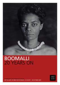 BOOMALLI 20 YEARS ON ART AUSTRALIAN COLLECTION FOCUS ROOM ART GALLERY OF NEW SOUTH WALES 22 AUGUST – 28 OCTOBER 2007