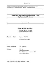 Page 1 of 15 Standards, Measurements and Testing: Contract Nr. SMT4 - CT97[removed]Inspection of Flat Bottomed Storage Tanks by Acoustical Methods Inspection of Flat Bottomed Storage Tanks by Acoustical Methods