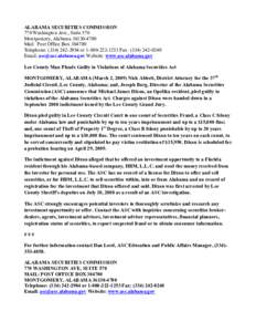 ALABAMA SECURITIES COMMISSION 770 Washington Ave., Suite 570 Montgomery, Alabama[removed]Mail: Post Office Box[removed]Telephone: ([removed]or[removed]Fax: ([removed]Email: [removed] Website: