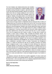 The risk of disasters and collateral destructions and causalities are on the rise at the global level. Ecological changes caused by the global warming, fluctuation of glaciers, rapid deforestation,