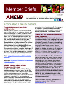 Oct. 20, 2014  LEGISLATIVE & POLICY CORNER Tracking Developments with Ebola and Enterovirus AMCHP continues to closely follow developments with