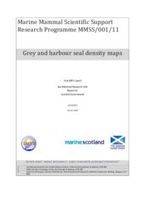 Marine Mammal Scientific Support Research Programme MMSSGrey and harbour seal density maps  Task MR 5 (part)