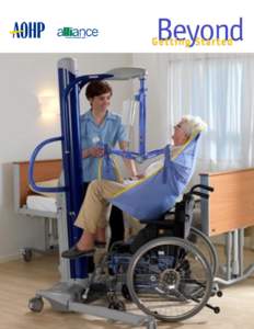 A Resource Guide for Implementing a Safe Patient Handling Program in the Acute Care Setting  Beyond Getting Started: A Resource Guide for Implementing a Safe Patient Handling Program