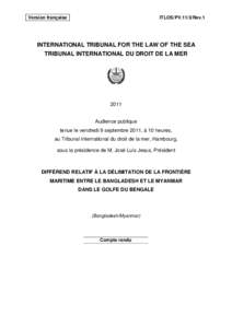 Version française  ITLOS/PV.11/3/Rev.1 INTERNATIONAL TRIBUNAL FOR THE LAW OF THE SEA TRIBUNAL INTERNATIONAL DU DROIT DE LA MER