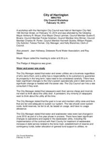 City of Harrington MINUTES City Council Workshop February 10, 2014  A workshop with the Harrington City Council was held at Harrington City Hall,